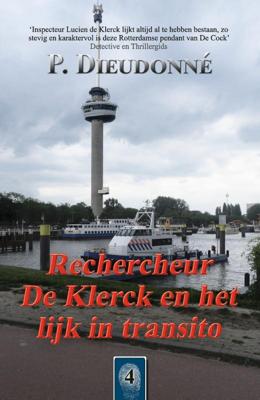 Rechercheur De Klerck en het lijk in transito (Paperback)