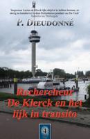 Rechercheur De Klerck en het lijk in transito (Paperback)