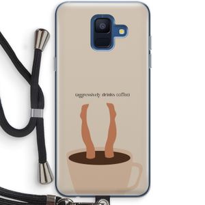 Aggressively drinks coffee: Samsung Galaxy A6 (2018) Transparant Hoesje met koord