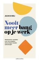 Nooit meer bang op je werk (Paperback)