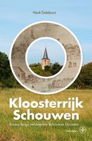 Kloosterrijk Schouwen - Henk Dalebout - ebook