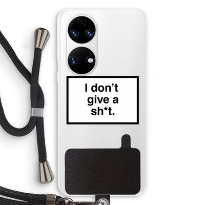 Don't give a shit: Huawei P50 Transparant Hoesje met koord