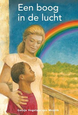 Een boog in de lucht - Geesje Vogelaar-van Mourik - ebook