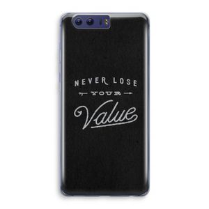 Never lose your value: Honor 9 Transparant Hoesje