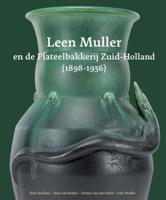 Leen Muller en de Plateelbakkerij Zuid-Holland (1898-1936) (Hardback)