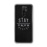Stay true: Xiaomi Redmi 9 Transparant Hoesje