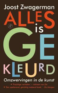 Alles is gekleurd (Paperback)