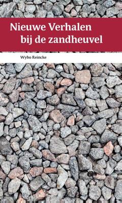 Nieuwe verhalen bij de zandheuvel (Paperback)