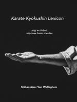 Karate Kyokushin Lexicon (Hardback)