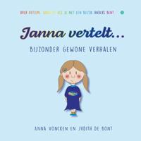 Janna vertelt... bijzonder gewone verhalen (Paperback)