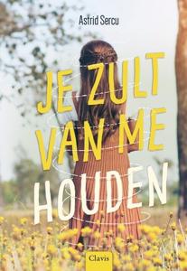 Je zult van me houden (Hardback)