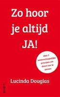 Zo hoor je altijd JA! (Paperback)