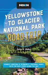 Reisgids Road Trip USA Yellowstone to Glacier National Park | Moon Tra