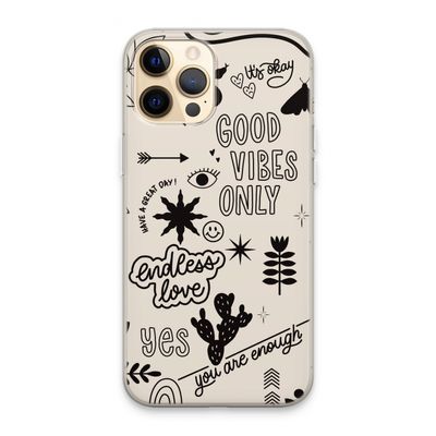 Good vibes: iPhone 13 Pro Max Transparant Hoesje