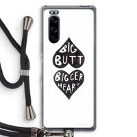 Big butt bigger heart: Sony Xperia 5 Transparant Hoesje met koord