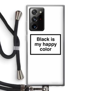 Black is my happy color: Samsung Galaxy Note 20 Ultra / Note 20 Ultra 5G Transparant Hoesje met koord