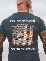 Hey Snowflake You Are Not Special Cotton T-shirt - thumbnail
