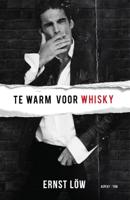 Te warm voor whisky (Paperback) - thumbnail