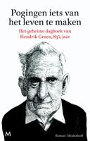 Pogingen iets van het leven te maken (Paperback)