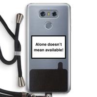 Alone: LG G6 Transparant Hoesje met koord