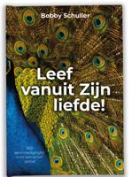 Leef vanuit Zijn liefde (Hardback)