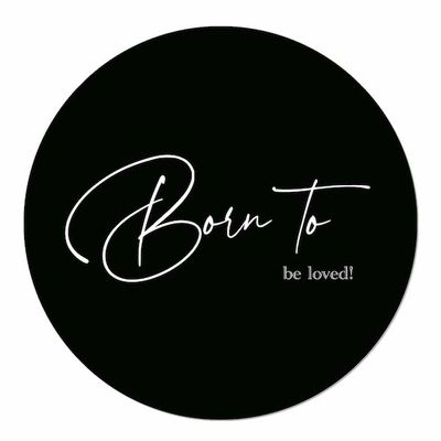 Muurcirkel Born to be Loved zwart 20 Aluminium Standaard hout