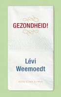 Gezondheid! - Levi Weemoedt - ebook - thumbnail