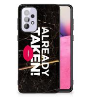 Samsung Galaxy A33 5G | Telefoon Hoesje | met tekst Already Taken Black