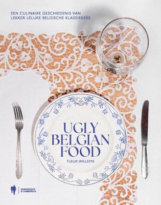 Ugly Belgian Food (Hardback)