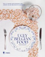 Ugly Belgian Food (Hardback) Ugly Belgian Food (Hardback)