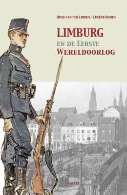 Limburg en de Eerste Wereldoorlog (Paperback)