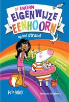 De enorm eigenwijze eenhoorn op het strand (Hardback)