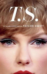 T.S. - Taylor Swift - Diverse auteurs - ebook