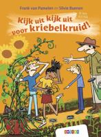 Kijk uit kijk uit voor kriebelkruid! (Hardback)
