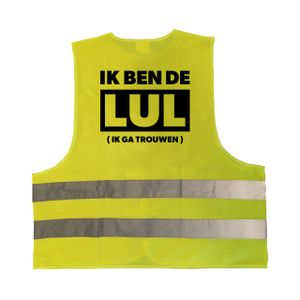 Ik ben de lul ik ga trouwen hesje geel met reflecterende strepen voor volwassenen