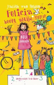 Felicia heeft altijd geluk (Hardback)