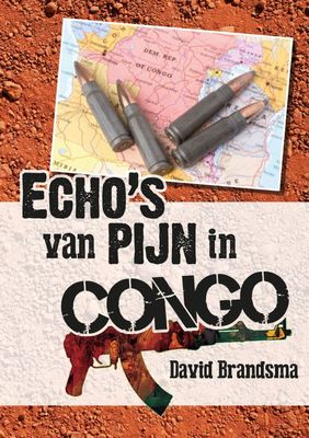 Echo's van pijn in Congo - David Brandsma - ebook
