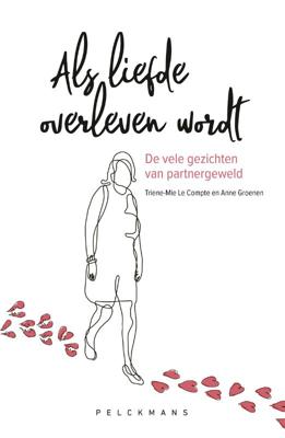 Als liefde overleven wordt (Paperback)