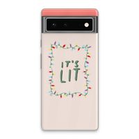 It's Lit: Google Pixel 6 Transparant Hoesje