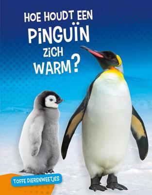 Hoe houdt een pinguïn zich warm? (Hardback)