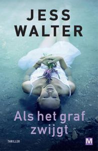 Als het graf zwijgt - Jess Walter - ebook