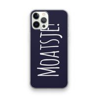 Moatsje!: iPhone 12 Pro Transparant Hoesje
