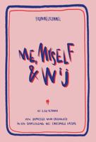 Me, myself & wij - Titia De Haes - ebook