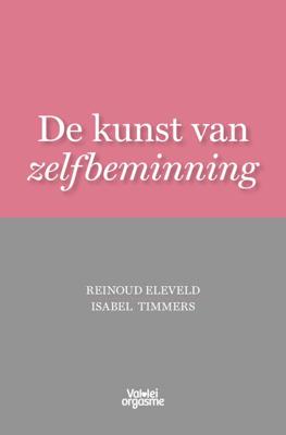 De kunst van zelfbeminning (Paperback)