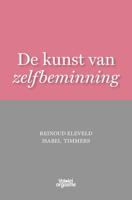 De kunst van zelfbeminning (Paperback) De kunst van zelfbeminning (Paperback)