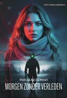 Morgen zonder verleden - Pascale Clephas - ebook