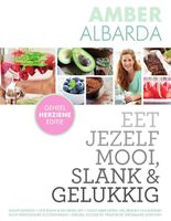 Eet jezelf mooi, slank & gelukkig - Amber Albarda - ebook - thumbnail