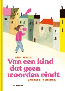 Van een kind dat geen woorden vindt (Hardback)