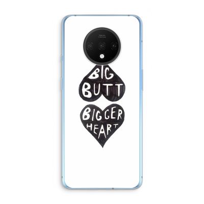 Big butt bigger heart: OnePlus 7T Transparant Hoesje