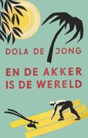 En de akker is de wereld (Paperback)